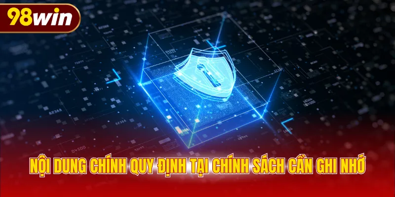 Nội dung chính quy định tại chính sách cần ghi nhớ